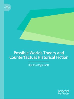 cover image of Possible Worlds Theory and Counterfactual Historical Fiction